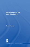 Management in the Airline Industry 0415390788 Book Cover