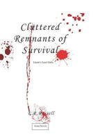 Cluttered Remnants of Survival: Lizzie's Lost Girls 1720194564 Book Cover