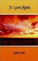To Love Again 1403319057 Book Cover