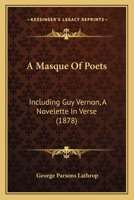 A Masque of Poets 1513212133 Book Cover