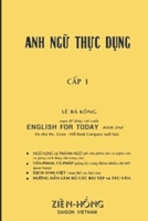 Practical English - Book One: Anh Ngu Thuc Dung - Cap I B0CDFNSJ8B Book Cover