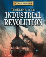 Timeline of the Industrial Revolution 1433934930 Book Cover