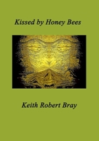 Kissed by Honeybees 1911232436 Book Cover