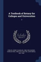 A Textbook of Botany for Colleges and Universities: 2 1377053814 Book Cover