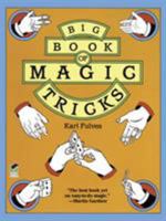 Big Book of Magic Tricks (Dover Books on Magic) 0486282287 Book Cover