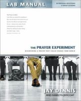 The Prayer Experiment Lab Manual 0310242355 Book Cover
