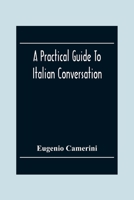 A Practical Guide To Italian Conversation 9354305407 Book Cover