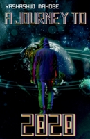 A Journey to 2020 B09MFQP4HC Book Cover