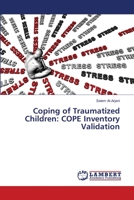 Coping of Traumatized Children: COPE Inventory Validation 6203307866 Book Cover