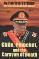 Chile, Pinochet, and the Caravan of Death 1574540858 Book Cover