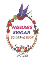 Nurses Swear Coloring Book-Gift Idea: A Funny, Irreverent, Clean Sweary Midnight Edition - A Totally Relatable Swear Word Adult Coloring Book Filled ... for Aprreciation or National Nurses day) B091NDRLCG Book Cover