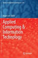 Applied Computing and Information Technology 3319799487 Book Cover