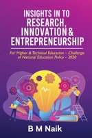 Insights in to Research, Innovation & Entrepreneurship: For Higher & Technical Education - Challenge of National Education Policy - 2020 1638060525 Book Cover