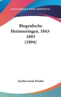 Biografische Herinneringen, 1843-1893 (1894) 1160328560 Book Cover