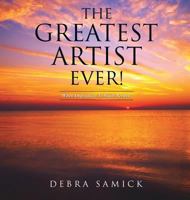 The Greatest Artist Ever! 1628714204 Book Cover