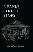 A Banks Street Story 1665301945 Book Cover