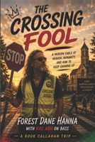 The Crossing Fool B0HGG2TZ3D Book Cover