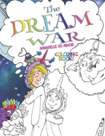 The Dream War Coloring Book: Annabelle vs. Maisie B08B73KGZK Book Cover