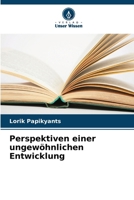 Perspektiven einer ungewöhnlichen Entwicklung (German Edition) 6208944732 Book Cover