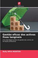 Gestão eficaz dos activos fixos tangíveis (Portuguese Edition) 6208987210 Book Cover