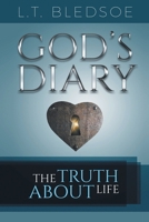 God's Diary: The Truth About Life 1644686473 Book Cover