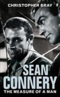 Sean Connery: The Measure of a Man 1605983454 Book Cover