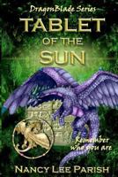 Tablet of the Sun 1480190322 Book Cover