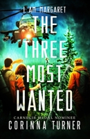 The Three Most Wanted 1910806080 Book Cover