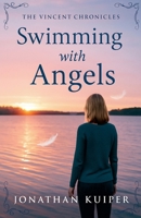 Swimming with Angels (The Vincent Chronicles) B0HD9CHYYJ Book Cover