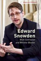 Edward Snowden: Nsa Contractor and Whistle-Blower 1502635380 Book Cover