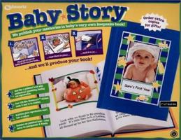 Baby Story: Publish Your Memories In Baby's Very Own Keepsake Book! 0963679686 Book Cover