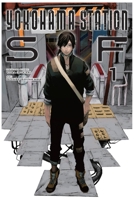 Yokohama Station Sf, Vol. 1 (Manga) 1975350898 Book Cover