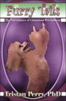 Furry Tails: The Adventures of Cinnamon Persimmon 1424147883 Book Cover