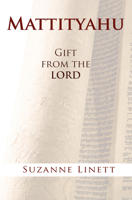 Mattityahu: Gift from the Lord 1951492986 Book Cover