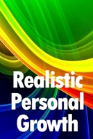 Realistic Personal Growth: A Useful Manual (Optimise Book 7) 3986087079 Book Cover
