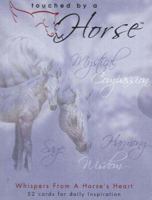 Touched by a Horse: Whispers from a Horse's Heart 1890035610 Book Cover