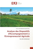 Analyse des Dispositifs d'Accompagnement à l'Entrepreneuriat Agricole 6203435066 Book Cover