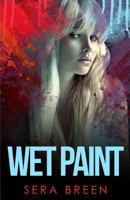 Wet Paint: Contemporary Lesbian Novella 1492375551 Book Cover
