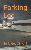 Parking Lot B0DY66J5XY Book Cover