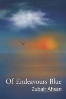 Of Endeavours Blue 1075771099 Book Cover