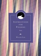 Instructions for Folding: Poems 081013103X Book Cover
