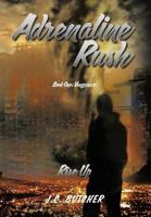 Adrenaline Rush: Vengeance 1479755621 Book Cover