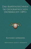 Das Kartenzeichnen Im Geographischen Unterricht 1160366799 Book Cover