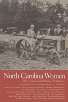 North Carolina Women: Their Lives and Times, Volume 2 0820340006 Book Cover