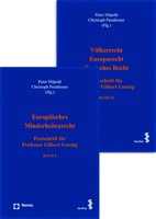 Festschrift Fur Professor Gilbert Gornig: Europaisches Minderheitenrecht + Band Ii: Volkerrecht - Europarecht - Deutsches Recht (1-2) 3756010856 Book Cover