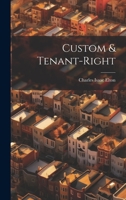 Custom & Tenant-Right 1020661364 Book Cover