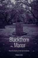 Blackthorn Manor B0F3G943GN Book Cover