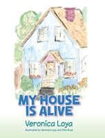 My House is Alive B0CWPSP6WH Book Cover