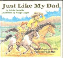 Just Like My Dad 0440836271 Book Cover