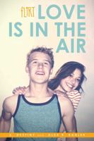 Love Is in the Air 1481423762 Book Cover